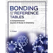 Bonding with the Reference Tables: A Comprehensive Course of Study in Chemistry