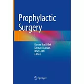 Prophylactic Surgery