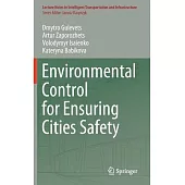 Environmental Control for Ensuring Cities Safety