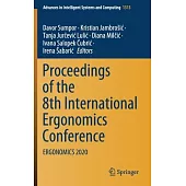Proceedings of the 8th International Ergonomics Conference: Ergonomics 2020