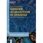 Gender Acquisition in Spanish: Effects of Language and Age