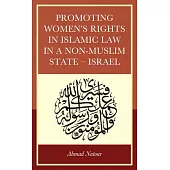 Promoting Women’’s Rights in Islamic Law in a Non-Muslim State - Israel