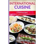 International Cuisine: 2 Manuscripts: Copycat Recipes Making & Copycat Recipes Cookbook