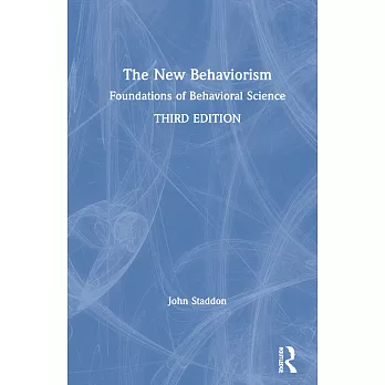 The New Behaviorism: Foundations of Behavioral Science
