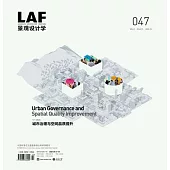 Landscape Architecture Frontiers 047: Urban Governance and Spatial Quality Improvement