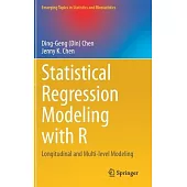Statistical Regression Modeling with R: Longitudinal and Multi-Level Modeling