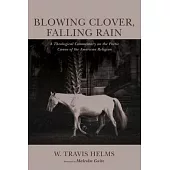 Blowing Clover, Falling Rain