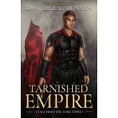Tarnished Empire