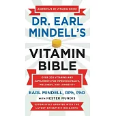 Earl Mindell’’s New Vitamin Bible