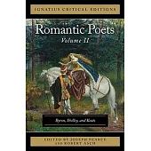 The Romantic Poets - Vol. 2: Byron, Shelley, and Keats