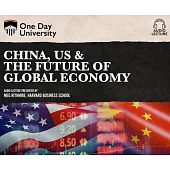 China, Us & the Future of Global Economy