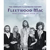 Fleetwood Mac: The Complete Illustrated History