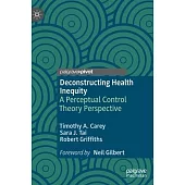 Deconstructing Health Inequity: A Perceptual Control Theory Perspective