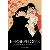 Persephone: Whom Hades Seized