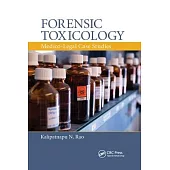 Forensic Toxicology: Medico-Legal Case Studies