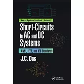 Short-Circuits in AC and DC Systems: Ansi, Ieee, and Iec Standards