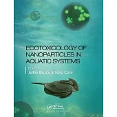 Ecotoxicology of Nanoparticles in Aquatic Systems