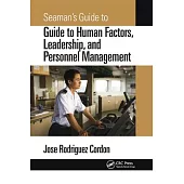 Seaman’’s Guide to Human Factors, Leadership, and Personnel Management