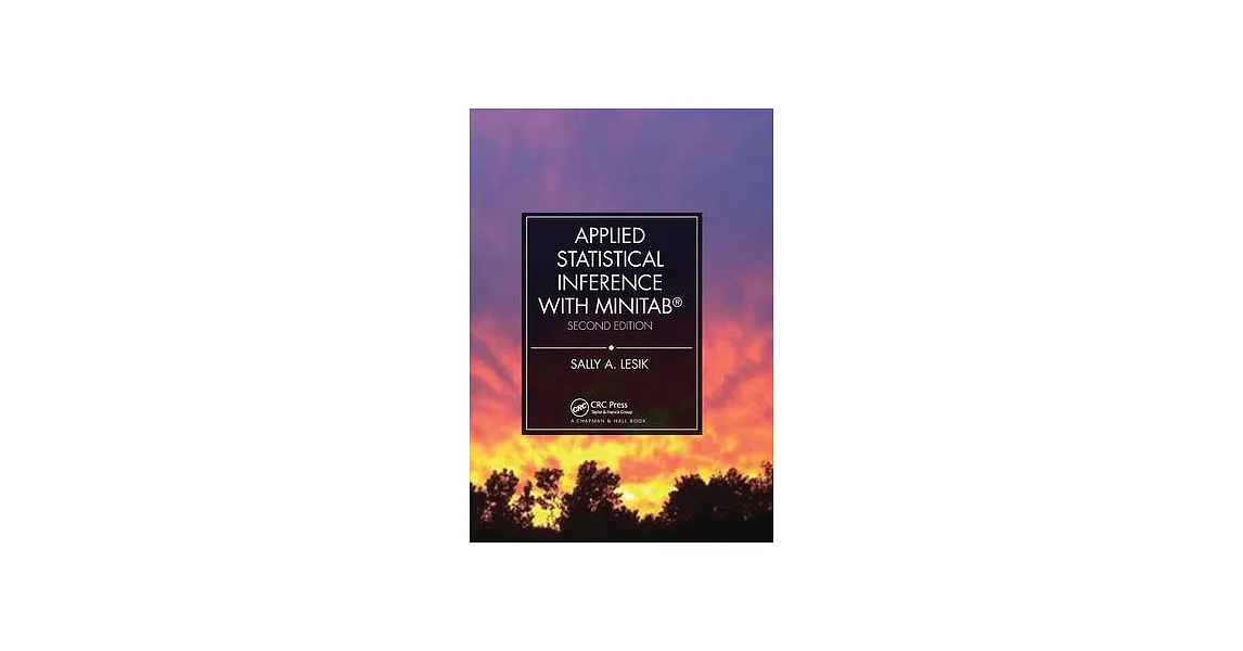 Advanced Statistical Inference 博客來-Applied Statistical Inference with Minitab(r), Second Edition