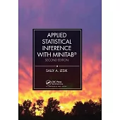 Applied Statistical Inference with Minitab(r), Second Edition