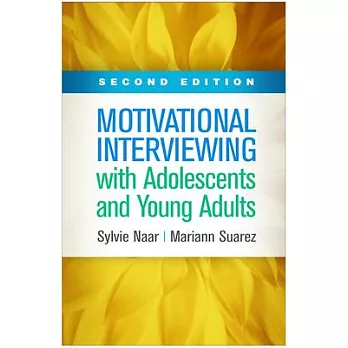 Motivational Interviewing with Adolescents and Young Adults, Second Edition