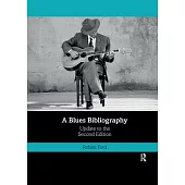 A Blues Bibliography: Second Edition: Volume 2
