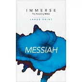 Immerse: Messiah, Large Print (Softcover)