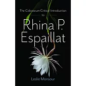 The Colosseum Critical Introduction to Rhina P. Espailat