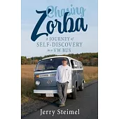 Chasing Zorba: A Journey of Self-Discovery in a VW Bus