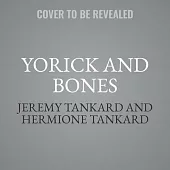Yorick and Bones Lib/E