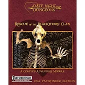 Rescue of the Blackthorn Clan: A Couple’’s Adventure Module: OGL Pathfinder Edition