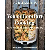 Vegan Home Cooking: Classic Comfort Food for Every Day