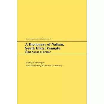 A Dictionary of Nafsan, South Efate, Vanuatu: M̃p̃et Nafsan Ni Erakor
