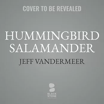 Hummingbird Salamander