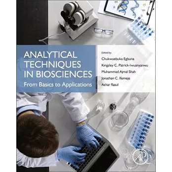 Analytical Techniques in Biosciences: From Basics to Applications
