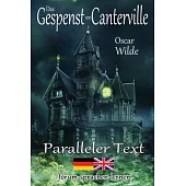 Das Gespenst von Canterville - Zweisprachig Deutsch Englisch - Mit nebeneinander angeordneten Übersetzung