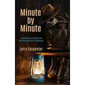 Minute by Minute: A Collection of 100 of the Best Scoutmaster’’s Minutes