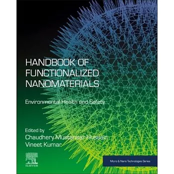 Handbook of Functionalized Nanomaterials: Environmental Health and Safety