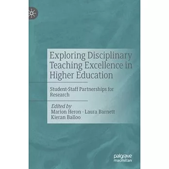 Exploring Disciplinary Teaching Excellence in Higher Education: Student-Staff Partnerships for Research