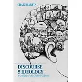 Discourse and Ideology: A Critique of the Study of Culture