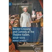 Border Crossing and Comedy at the Théâtre-Italien, 1716-1723