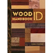 Wood Id & Use Handbook