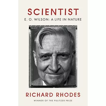 Scientist: Edward O. Wilson: A Life in Nature