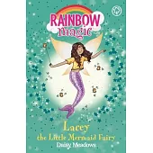 Rainbow Magic: Lacey the Little Mermaid Fairy: The Fairytale Fairies Book 4