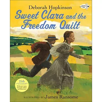 Reading Rainbow Books:Sweet Clara and the freedom quilt