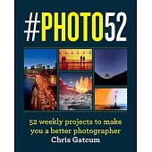 #photo52: A Year of Inspiring Photography Projects