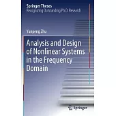 Analysis and Design of Nonlinear Systems in the Frequency Domain