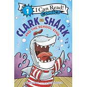 Clark the Shark and the School Sing（I Can Read Comics Level 1）