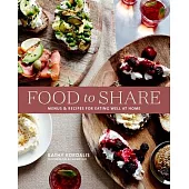 Food to Share: Menus and Recipes for Eating Well at Home