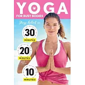 The Book That’’s a Bit of a Stretch: All You Need to Know about Yoga, Seriously